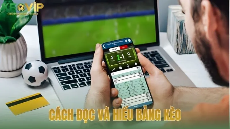 Cách đọc và hiểu bảng kèo