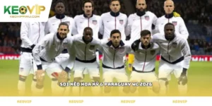 soi kèo Hoa Kỳ & Paraguay WC 2026