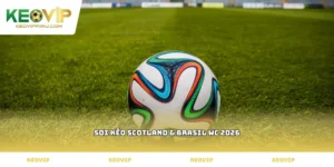 soi kèo Scotland & Brasil WC 2026